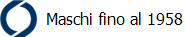  Maschile fino al 1958